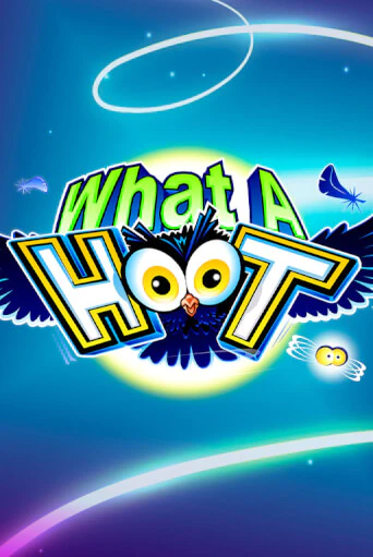 What A Hoot демо слот бесплатно в браузере | Казино Azino 777